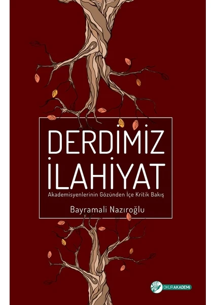 Derdimiz Ilahiyat - Bayramali Nazıroğlu