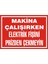 Makine Çalışırken Elektrik Fişini Prizden Çekmeyiniz 2.6 mm PVC Uyarı Levhası 25 x 35 cm 1