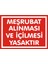 Meşrubat Alınması ve İçilmesi Yasaktır (Kendinden Yapışkanlı Etiket) 17,5 x 25 cm 1
