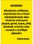 Misyonumuz Galvaniz Uyarı Levhası 17,5 x 25 cm 1