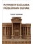 Putperest Çağlarda Müslüman Olmak - Yusuf Semmak 1