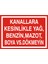 Kanallara Kesinlikle Yağ, Benzin, Mazot, Boya vs Dökmeyin Galvaniz Uyarı Levhası 17,5 x 25 cm 1