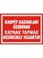Karpik Kazanları Üzerinde Kaynak Yapmak Kesinlikle Yasaktır (Kendinden Yapışkanlı Etiket) 17,5 x 25 cm 1
