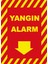 Yangın Alarmı Uyarı Panosu 1