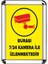 Burası 7/24 Kamera Ile Izlenmektedir Cerceveli Uyarı ve Yönlendirme Levhası 1