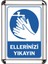 Ellerinizi Yıkayın A3 Cerceveli Uyarı ve Yönlendirme Levhası 1