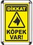 Dikkat Köpek Var A3 Cerceveli Uyarı ve Yönlendirme Levhası 1