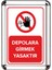 Depolara Girmek Yasaktır A3 Cerceveli Uyarı ve Yönlendirme Levhası 1