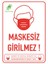 Maskesiz Girilmez 25X35 cm Sticker 1