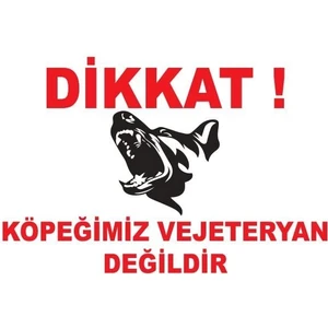 Club Safari Dikkat Köpeğimiz Vejeteryan Değildir Tabelası Dekota 30 x 23 cm