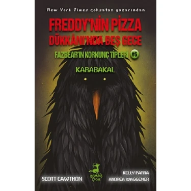 Freddy'nin Pizza Dükkanı'nda Beş Gece: Fazbear'ın Korkunç Tipleri - Karabakal - Andrea