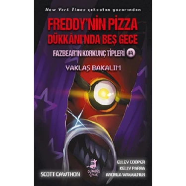 Freddy'nin Pizza Dükkanı'nda Beş Gece: Fazbear'ın Korkunç Tipleri - Yaklaş Bakalım - Andrea