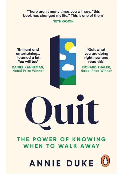 Quit The Power of Knowing When To Walk Away - Annie Duke