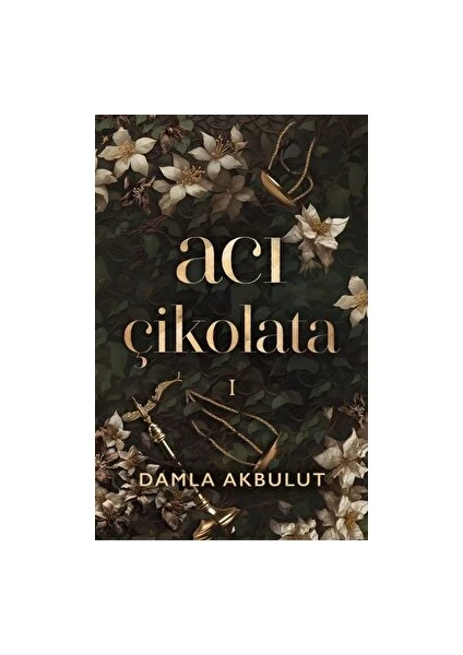 Acı Çikolata 1 - Damla Akbulut