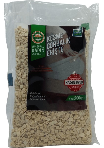 Sevgisun Sungurlu Kadın Kooperatifi Kesme Çorbalık Erişte (500 Gr)