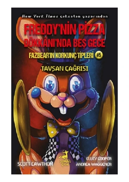 Freddy'nin Pizza Dükkanı'nda Beş Gece: Fazbear'ın Korkunç Tipleri - Tavşan Çağrısı - Andrea Waggener