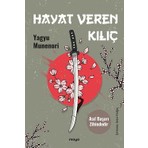Hayat Veren Kılıç - Yagyu Munenori