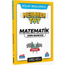 Şenol Hoca Yayınları Merhaba TYT Matematik Soru Bankası