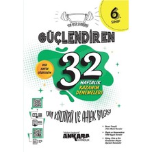 Ankara Yayıncılık 6.Sınıf  Din Kültürü Kültürü ve Ahlak Bilgisi Güçlendiren 32 Haftalık Kazanım Denemeleri