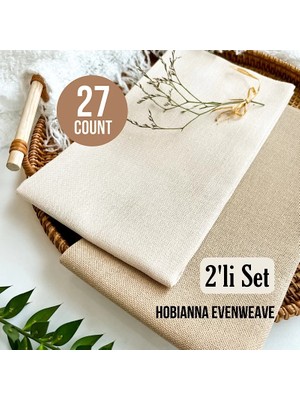 Hobianna Evenweave 27CT Nakış Kumaş 2’li Set -Kahve Kokusu