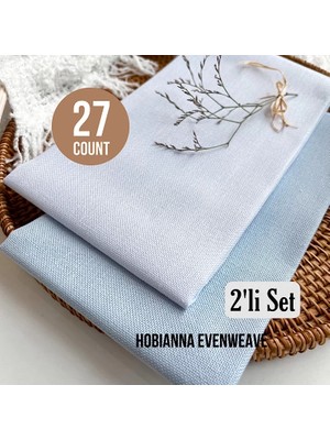 Hobianna Evenweave 27CT Nakış Kumaş 2’li Set - Gökyüzü Ferahlığı