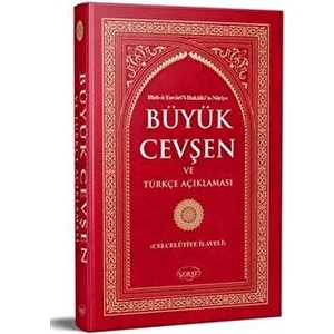 Büyük Cevşen ve Türkçe Açıklaması Fihritstli - Bediüzzaman Said Nursi