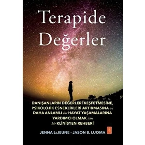 Terapide Değerler - Jason B. Luoma