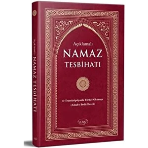 Açıklamalı Namaz Tesbihatı ve Transkripsiyonlu Türkçe Okunuş - Bediüzzaman Said Nursi