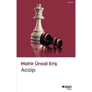 Acaip -  Mahir Ünsal Eriş