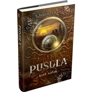 Pusula 2 Kızıl Şafak (Ciltli) - Kader Arvas
