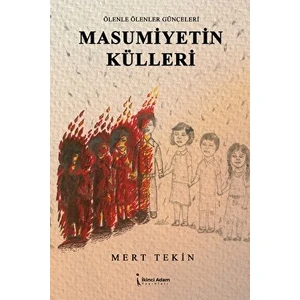 Masumiyetin Külleri - Mert Tekin