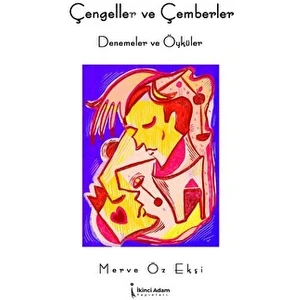 Çengeller ve Çemberler - Merve Öz Ekşi