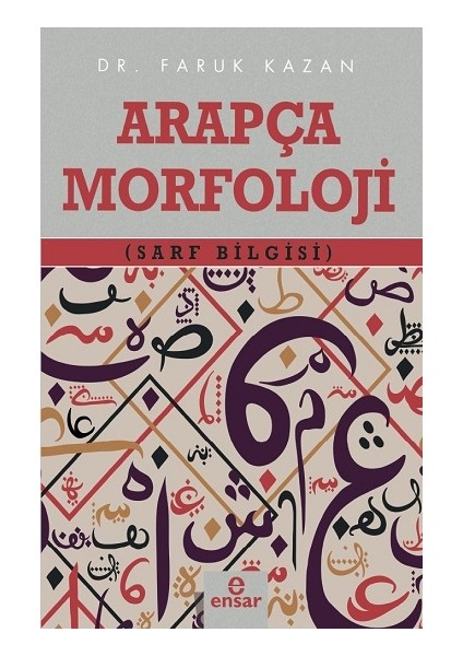 Arapça Morfoloji (Sarf Bilgisi)