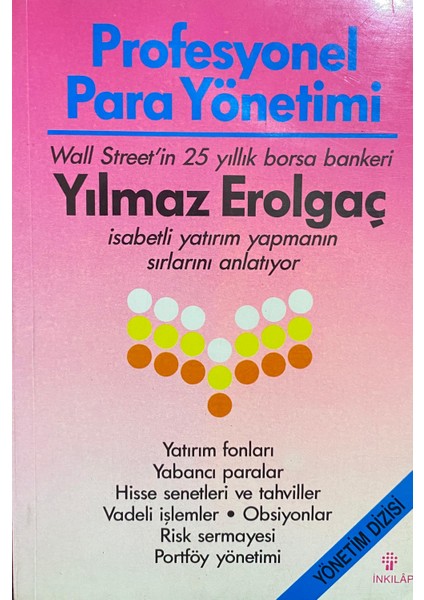Profesyonel Para Yönetimi - Yılmaz Erolgaç