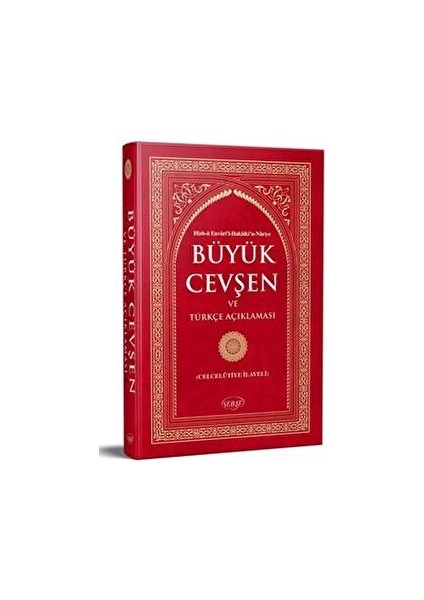 Büyük Cevşen ve Türkçe Açıklaması Fihritstli - Bediüzzaman Said Nursi