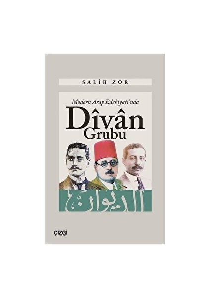 Modern Arap Edebiyatı'nda Divan Grubu - Salih Zor