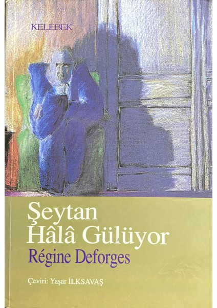 Şeytan Hala Gülüyor - Regine Deforges