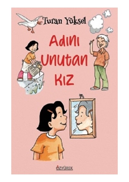 Adını Unutan Kız - Turan Yüksel