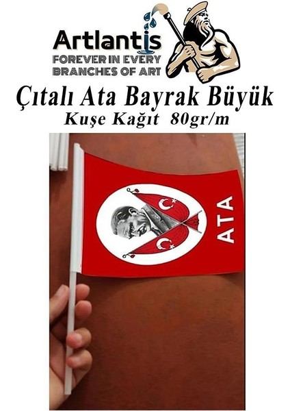 Çıtalı Ata Bayrak Kağıt 21X29 cm 10 Adet Atalı Bayrak Çıtalı Sopalı Büyük Bayrak Plastik Çubuklu Bayrak