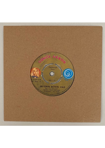 Gönül Akkor Beterin Beteri Var - Gel Arkadaş Olalım 45 Lik