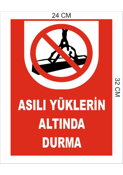 Asılı Yüklerin Altında Durma