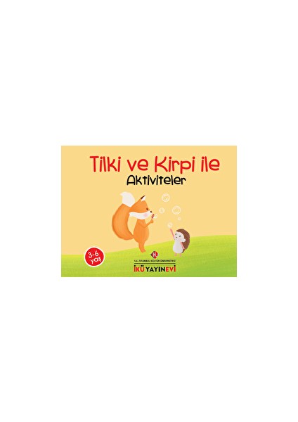 Tilki ve Kirpi ile Aktiviteler - Burcu Günver