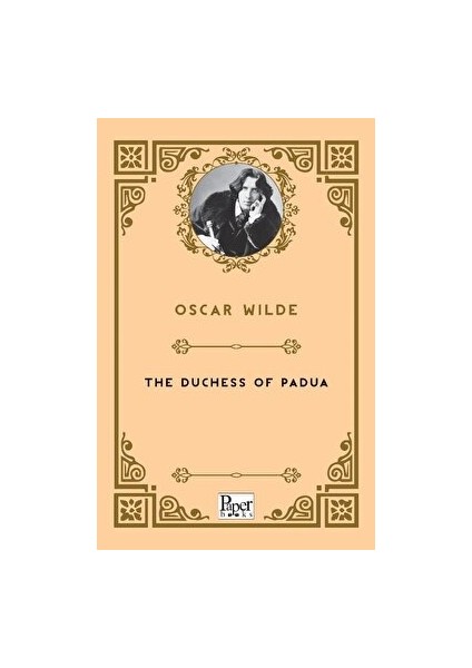 The Duchess Of Padua - Oscar Wilde