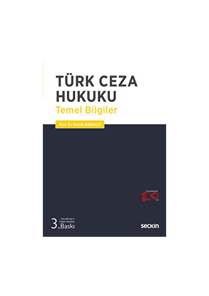 Türk Ceza Hukuku Temel Bilgiler - Berrin Akbulut