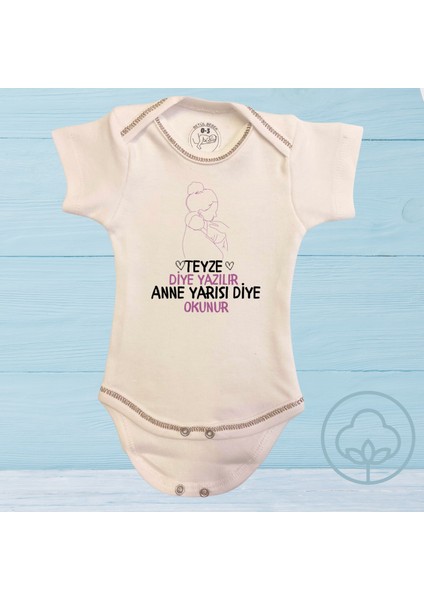 Teyze Diye Yazılır Anne Yarısı Diye Okunur Organik Pamuk Çıtçıtlı Body Zıbın