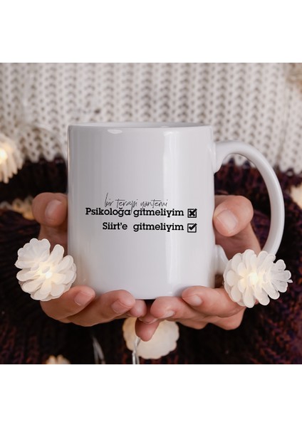 Bir Terapi Yöntemi - Siirt Baskılı Kupa Bardak