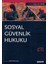 Sosyal Güvenlik Hukuku - Haluk Hadi Sümer 1