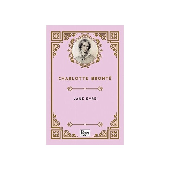 Jane Eyre - Charlotte Bronte Kitabı ve Fiyatı - Hepsiburada