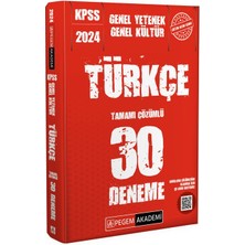 Pegem Akademi Yayıncılık 2024 KPSS Genel Kültür Genel Yetenek Türkçe 30 Deneme Pegem Akademi Yayıncılık