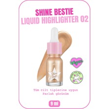 Callista Shine Bestie Highlighter Likit Aydınlatıcı 02 Mystic Pixie